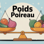 poids poireau illustré sur balance de cuisine